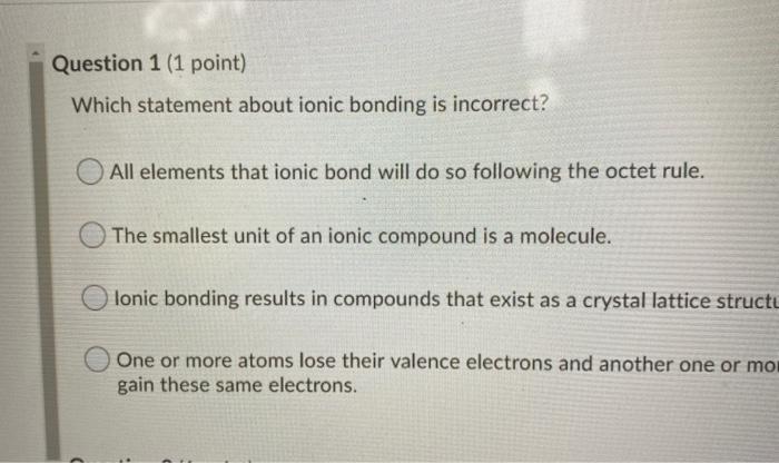 Solved What Is An Ionic Bond Choose All Correct Answers O Chegg Com