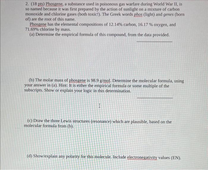 Solved 15 Phosgene A Poisonous Gas Used During Wwl Is C Chegg Com