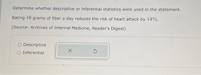 Solved Determine Whether Descriptive Or Inferential Chegg Com