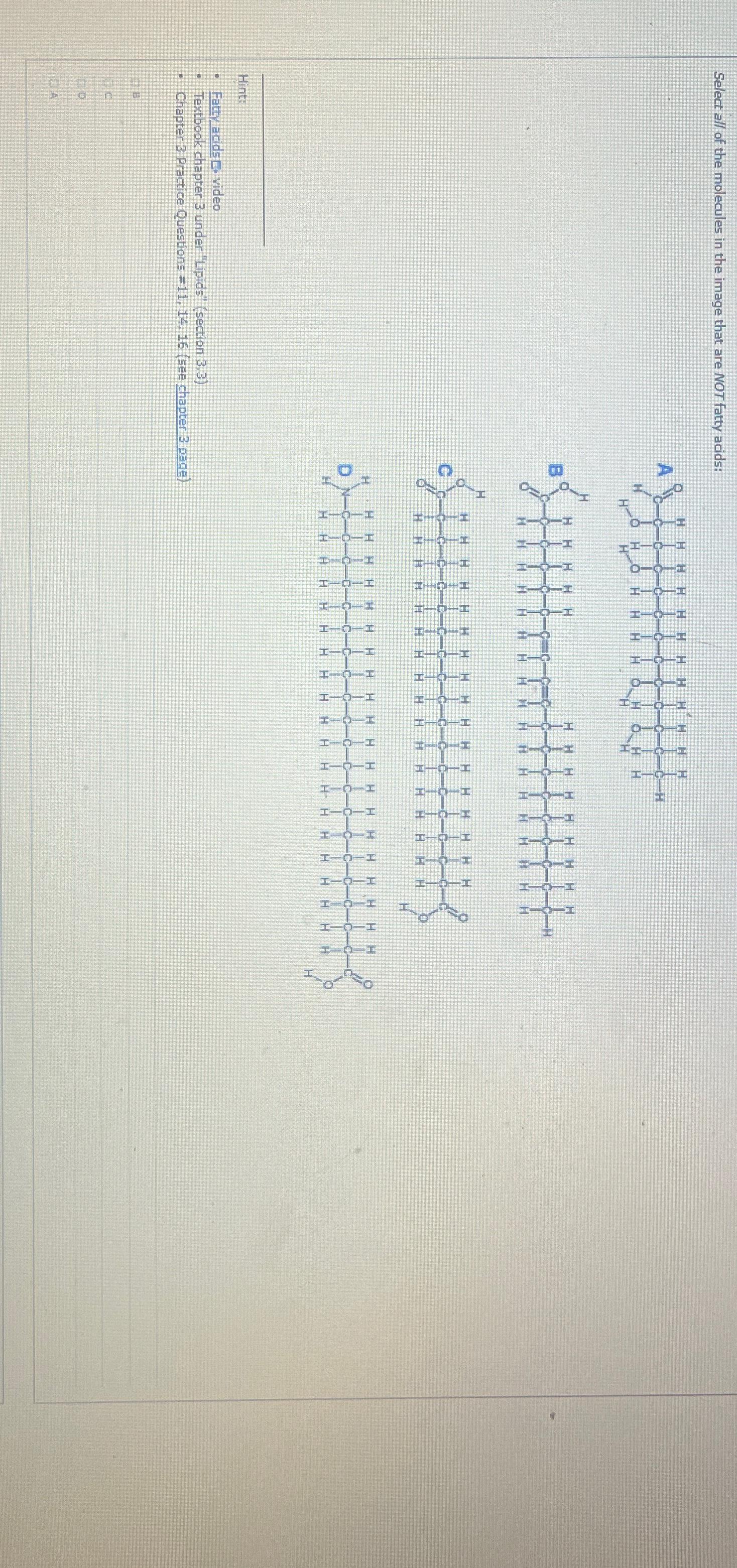 Solved Fatty Acids Are In The Structure Of Most Lipids List Chegg Com