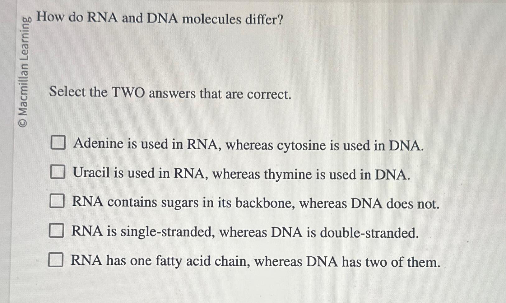 Solved What Are The Three Differences Between Rna And Chegg Com