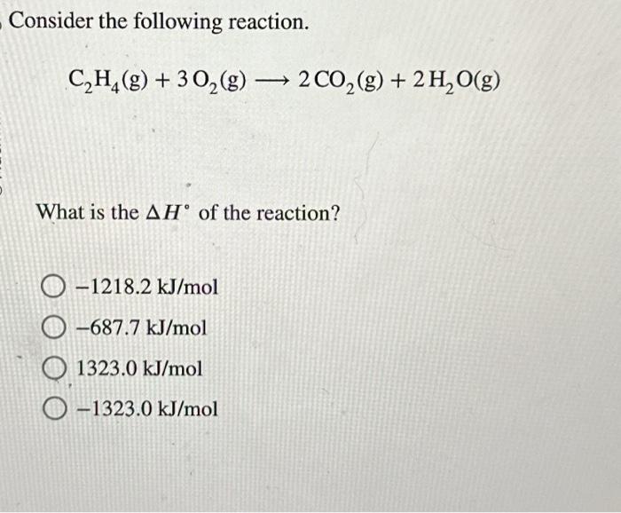 Solved Consider The Following Chemical Reaction C H G Chegg Com