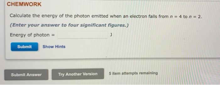 Solved A Photon Is Emitted When An Electron In A Chegg Com