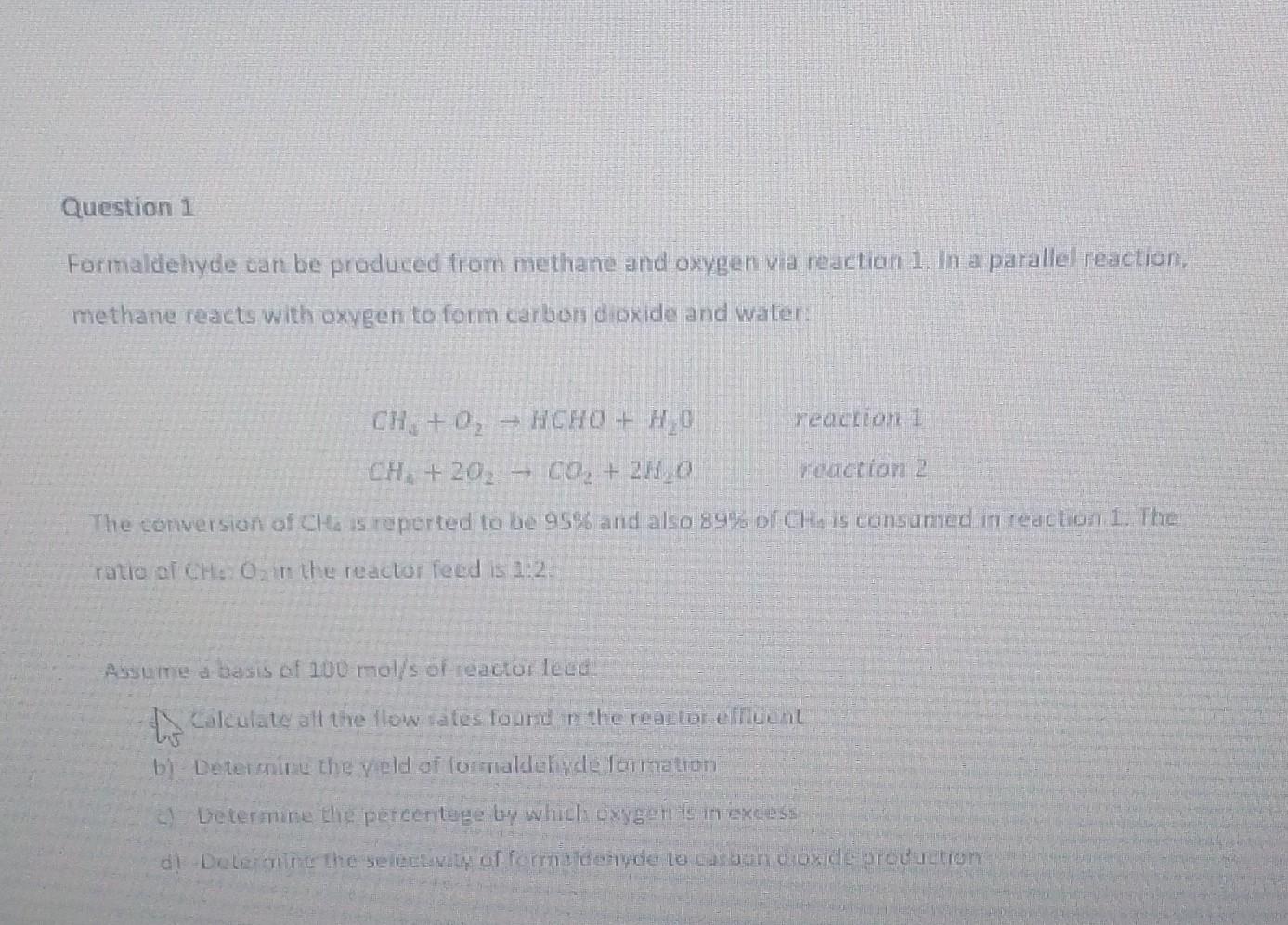 Solved Methane And Oxygen React To Form Formaldehyde Hcho Chegg Com