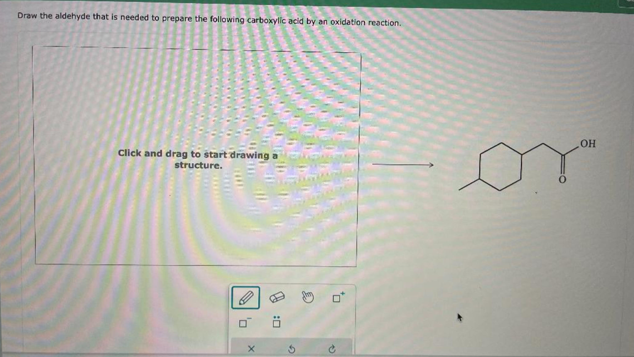 Solved Oxidation Of An Aldehyde Yields A Carboxylic Acid Chegg Com