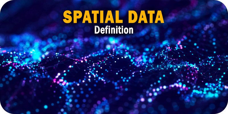 Spatial Database Definition