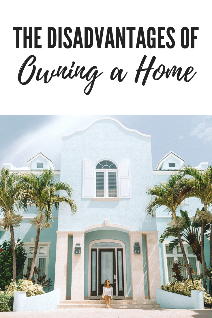 Property Disadvantages